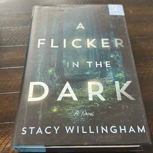 A Flicker in the Dark by Stacy Willingham